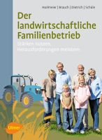Der landwirtschaftliche Familienbetrieb –